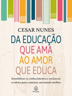 cover image of Da educação que ama ao amor que educa